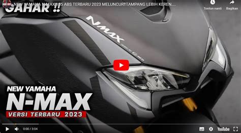semakin sangar  yamaha nmax  versi terbaru desain lebih sporty