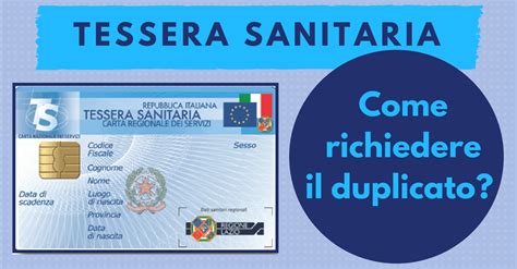 Come Richiedere Il Duplicato Della Tessera Sanitaria Commercity Blog