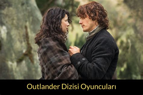 Outlander Dizisi Konusu Ve Oyuncular Mandalinyo