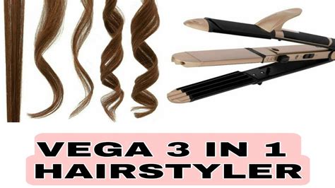 Vega In Hairstyler Review Demo Hair Straightener Curler