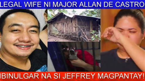 LEGAL WIFE NI MAJOR ALLAN DE CASTRO ITINURO NA SI JEFFREY MAGPANTAY