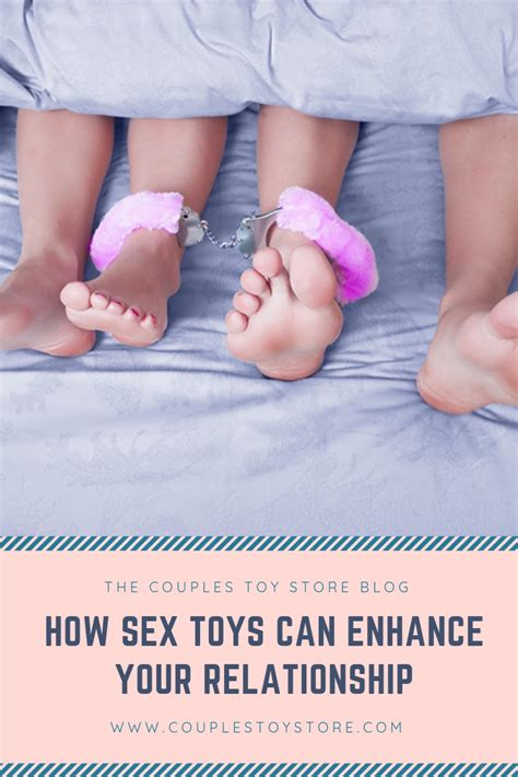 How Sex Toys Can Enhance Your Relationship The Couples Toy Store