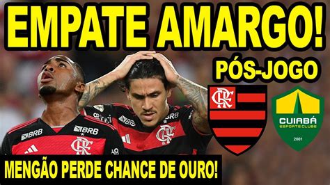 Empate Amargo Do Flamengo No Maracan Meng O Perde Chance De Ouro P S