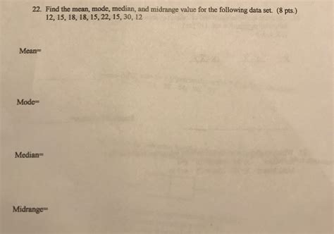 Solved Find the mean, mode, median, and midrange value for | Chegg.com