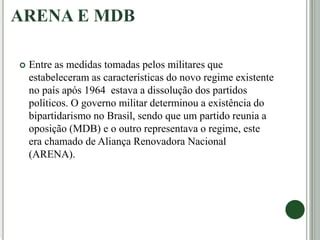 Diferença Entre Arena E Mdb - ARENA e MDB - Prof.Altair Aguilar | PPTX