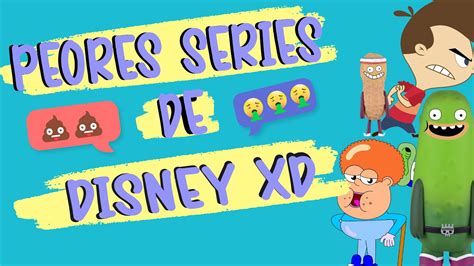 TOP 5 PEORES SERIES DE DISNEY XD 2021 YouTube