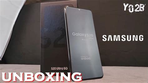 Samsung Galaxy S20 Ultra • Unboxing Yo2b Production Youtube