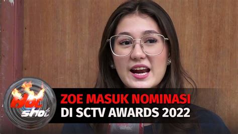 Zoe Abbas Jackson Masuk Nominasi Aktris Utama Paling Ngetop SCTV Awards 2022 Hot Shot Vidio