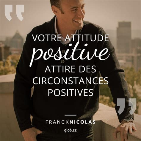 Votre Attitude Positive Attire Des Circonstances Positives Indiquez