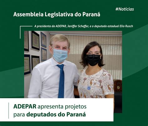 Adepar Apresenta Projetos Para Deputados Do Paran Adepar