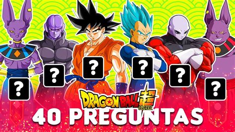 Adivina Cuánto sabes de DRAGON BALL SUPER 40 Preguntas de Dragon