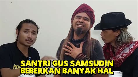 Mengejutkan Santri Gus Samsudin Beberkan Banyak Hal Di Podcast Oppa