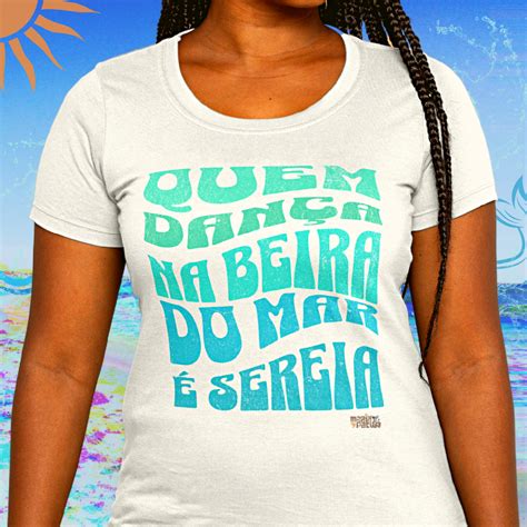 Camiseta Maria Patuá É Sereia Camisetas Umbanda Maria Patuá