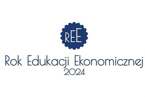 Rok 2024 Rokiem Edukacji Ekonomicznej Fundacja Rozwoju Rynku Finansowego