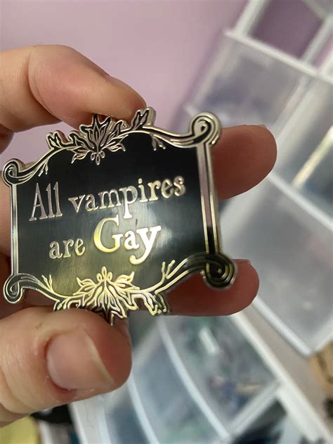 All Vampires Are Gay There Is No Such Thing As A Hetersexual Etsy