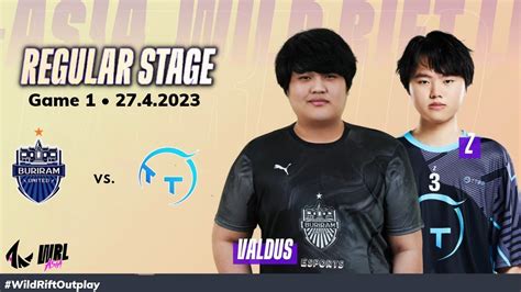 BRU Vs TT Game 1 Regular Stage WRL Asia 2023 Buriram United Vs