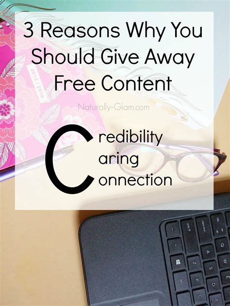 3 Reasons Why You Should Give Away Free Content | Naturally Glam