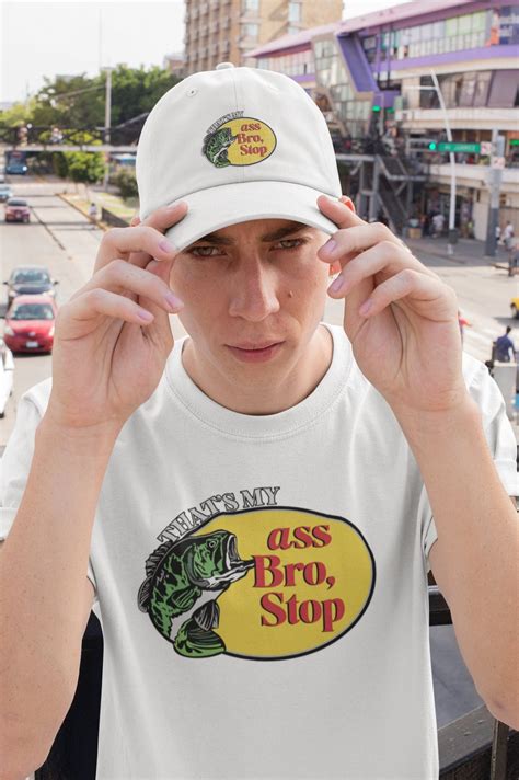 That S My Ass Bro Stop T Shirt Graphic Tee Funny Fishing Shirt For Men Father S Day Gift Bass