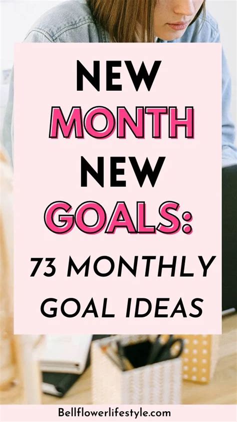 New Month New Goals 73 Monthly Goals Ideas You Will Love Monthly