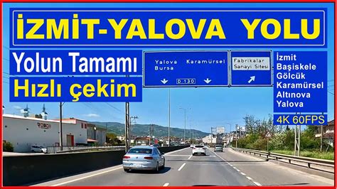 Yalova Yolu Hızlı Çekim 4K 60FPS Kocaeli İzmit Başiskele Gölcük