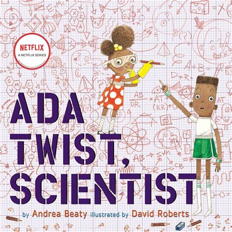 Ada Twist, Scientist (The Questioneers Picture Books Series): Andrea
