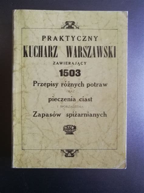 Praktyczny kucharz warszawski Kraków Kup teraz na Allegro Lokalnie