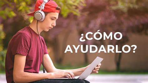 C Mo Ayudar A Mi Hijo Adolescente Youtube