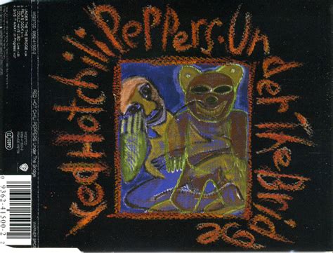 Red Hot Chili Peppers Under The Bridge CD Single Reissue 1994 R4809696 Discogs