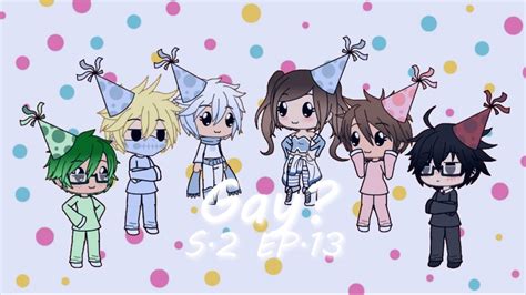 Gay S2 Ep13 Gacha Life Gay Love Story Youtube