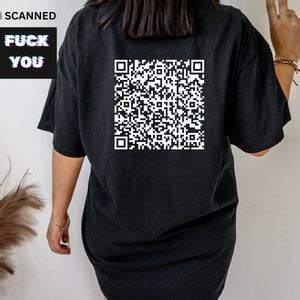 Fuck You Qr Code Shirt Back Print Qr Code Message Adult Humor Funny Shirts Inappropriate
