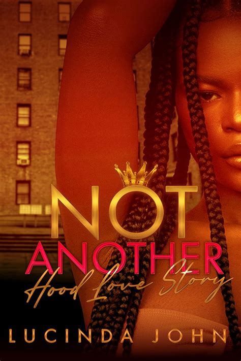 Not Another Hood Love Story In 2024 African American Romance Urban Books Books By Black Authors