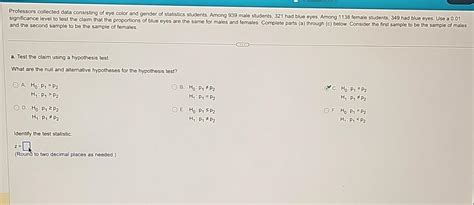 Solved Professors collected data consisting of eye color and | Chegg.com