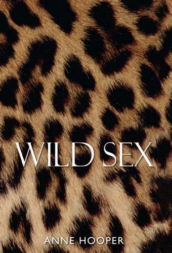 Wild Sex Hooper Anne Amazon Books