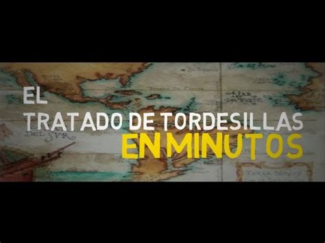 La Firma Del Tratado De Tordesillas Un Hito En La Historia De Espa A Y