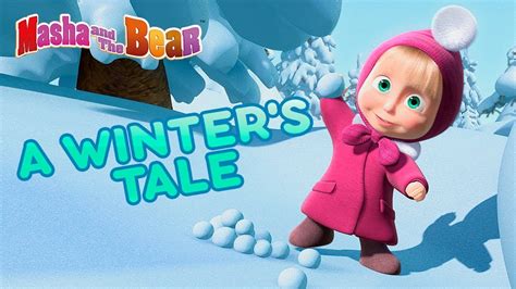 Masha And The Bear ️☃️ A Winters Tale ☃️ ️ Best Winter And Christmas