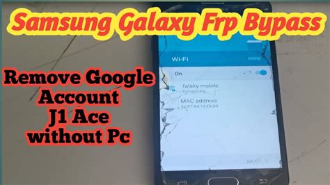 Remove Google Account Samsung Galaxy J Ace J F J F J Ace Frp