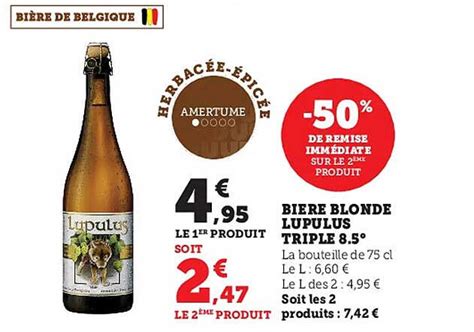 Promo Bi Re Blonde Lupulus Triple Chez Super U Icatalogue Fr
