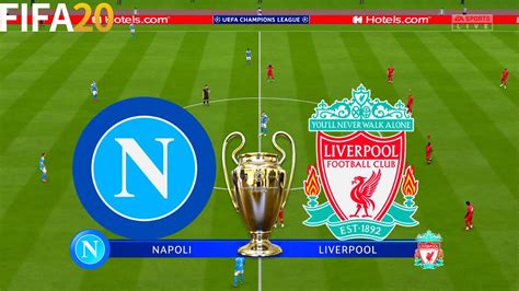 Fifa 20 Napoli Vs Liverpool Uefa Champions League Full Match And Gameplay Youtube