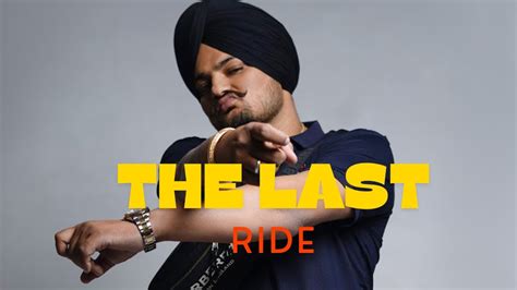 The Last Ride Offical Video Sidhu Moose Walasidhu Song Youtube