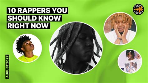 10 Rappers You Should Know Right Now August 2022