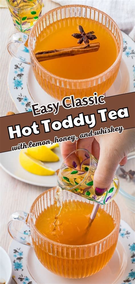 Easy Hot Toddy Recipe With Chai Tea Toddy Recipe Tea Recipes Hot