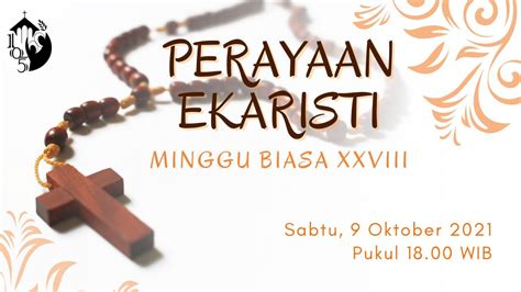 Perayaan Ekaristi Hari Minggu Biasa Xxviii Oktober Pukul