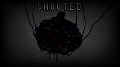 snouted chapter  song  youtube