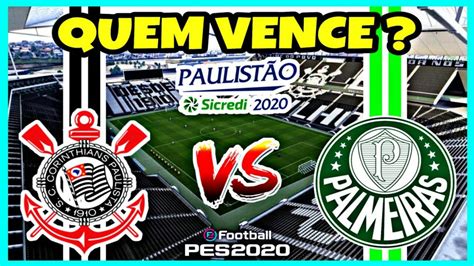 Corinthians X Palmeiras Campeonato Paulista Youtube