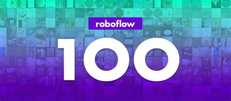 Roboflow 100 Roboflow Universe