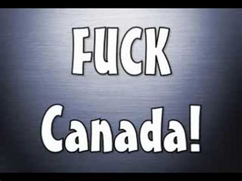 Fuck Canada Australia Youtube