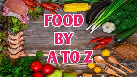 Food Names By A To Z Recipe Names By A To Z Food A Z List Of Must