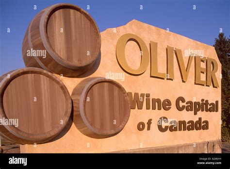 Oliver Bc British Columbia Canada Welcome Sign To Wine Capital Of