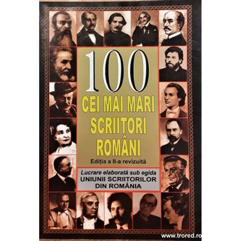 100 Cei Mai Mari Scriitori Romani