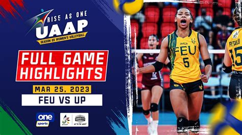 FEU Vs UP Round 2 Highlights UAAP Season 85 Women S Volleyball Mar